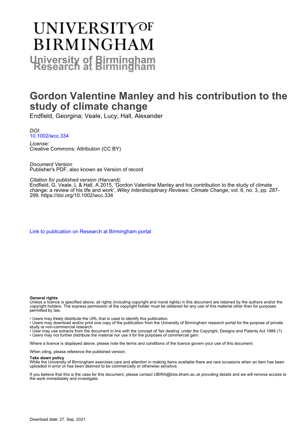 Gordon Valentine Manley and His Contribution to the Study of Climate Change Endfield, Georgina; Veale, Lucy; Hall, Alexander