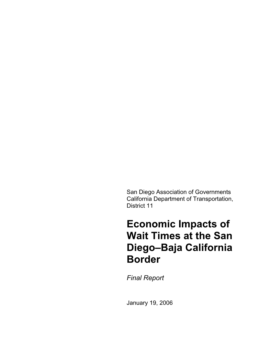 Economic Impacts of Wait Times at the San Diego–Baja California Border