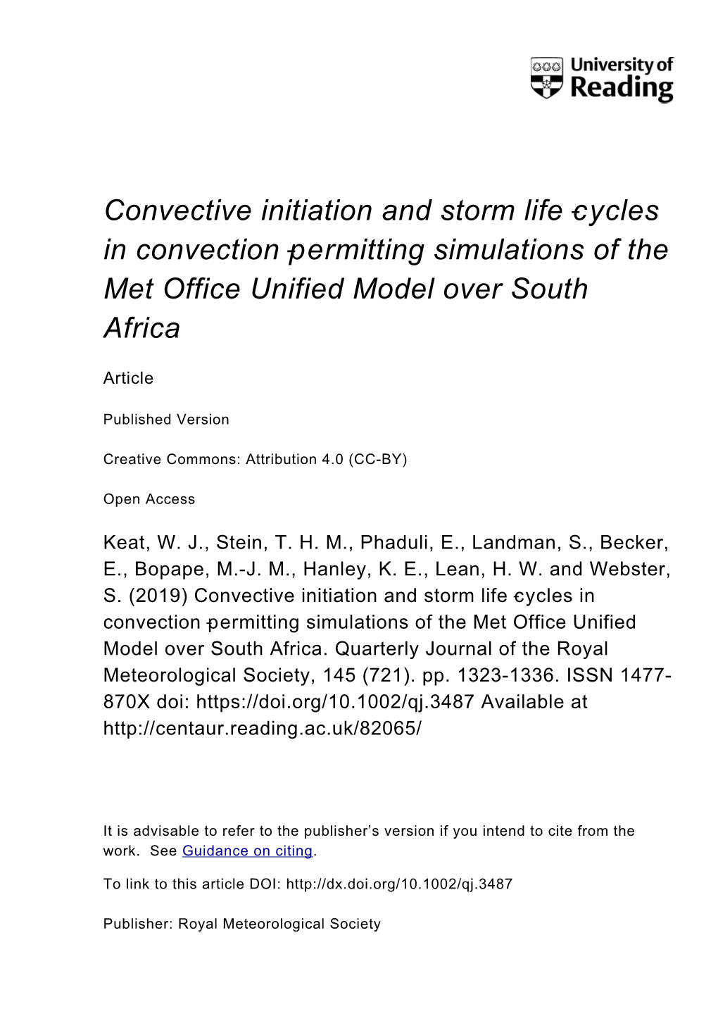 Convective Initiation and Storm Life-Cycles in Convection-Permitting