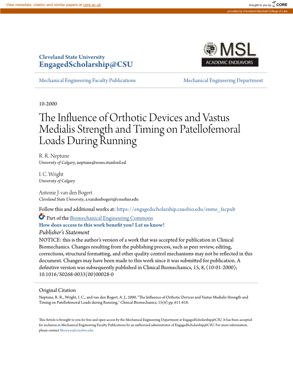 The Influence of Orthotic Devices and Vastus Medialis Strength and Timing on Patellofemoral Loads During Running