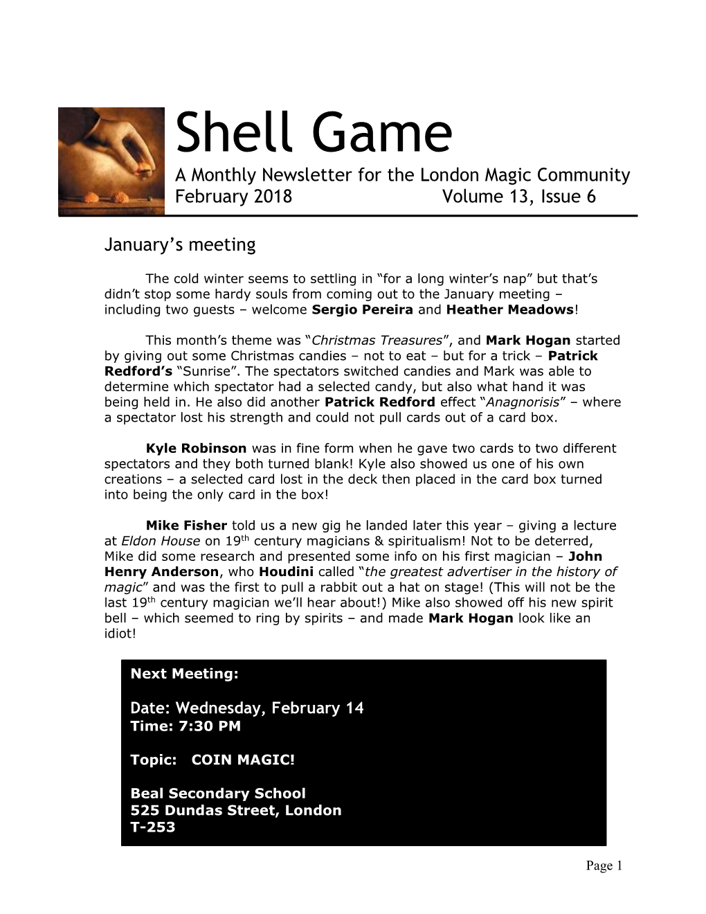 Shell Game a Monthly Newsletter for the London Magic Community February 2018 Volume 13, Issue 6