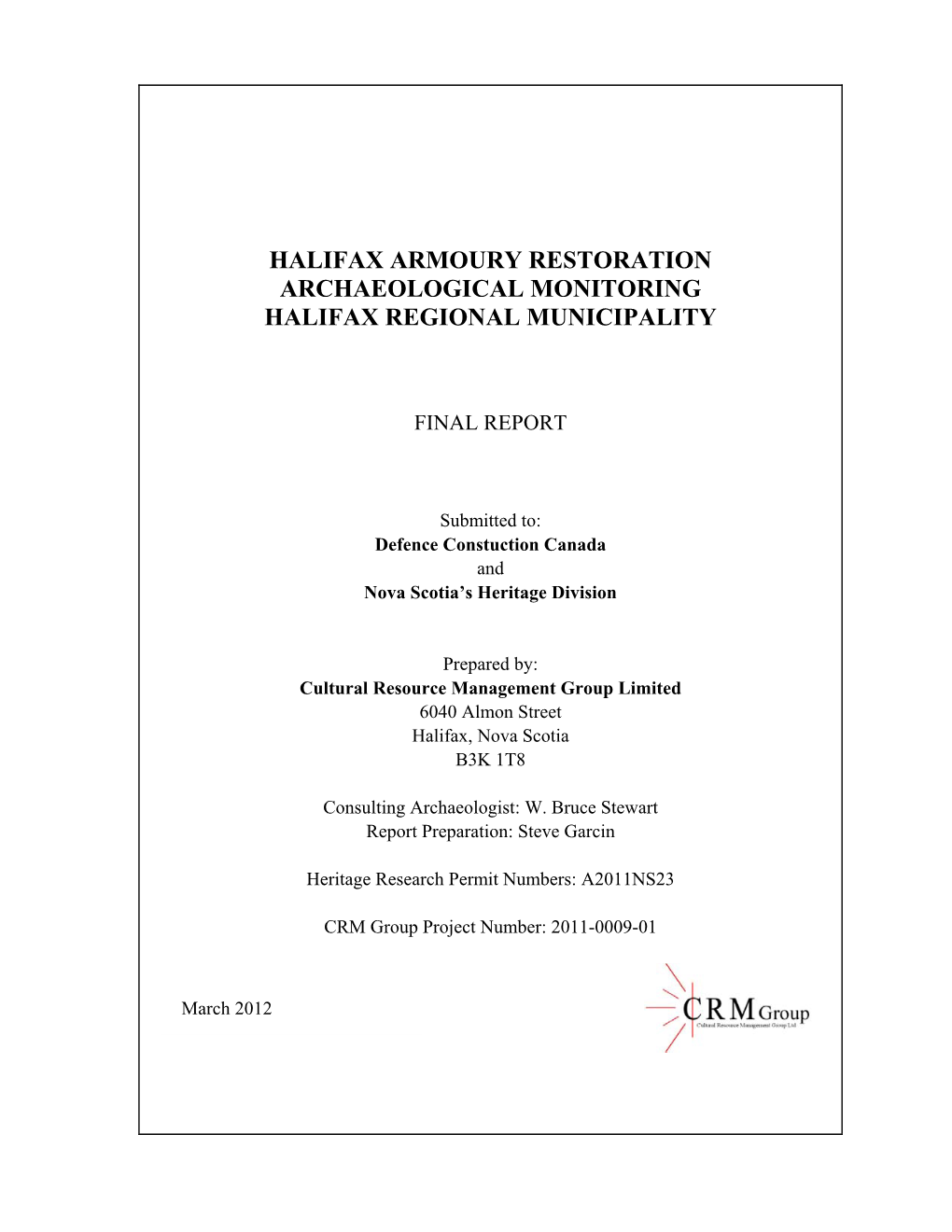 Halifax Armoury Restoration Archaeological Monitoring Halifax Regional Municipality