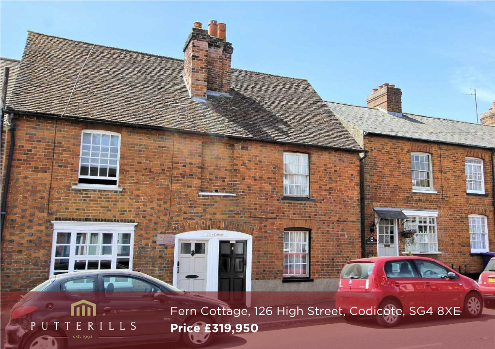 Fern Cottage, 126 High Street, Codicote, SG4 8XE Price £319,950 Private South/Westerly Garden - Chain Free Sale
