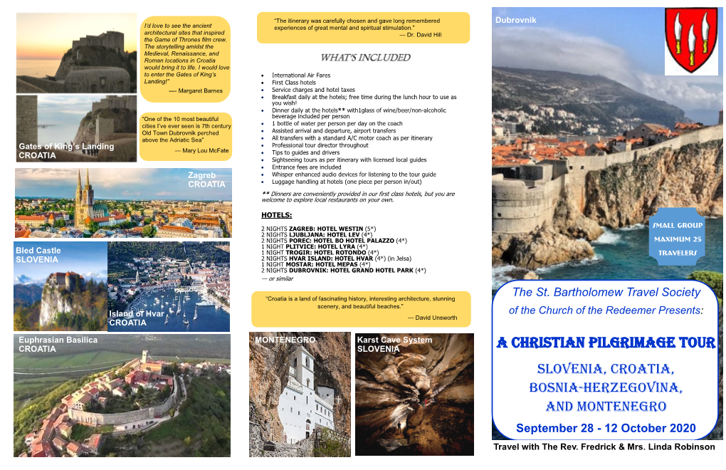 A Christian Pilgrimage Tour Slovenia, Croatia, Bosnia-Herzegovina, and Montenegro