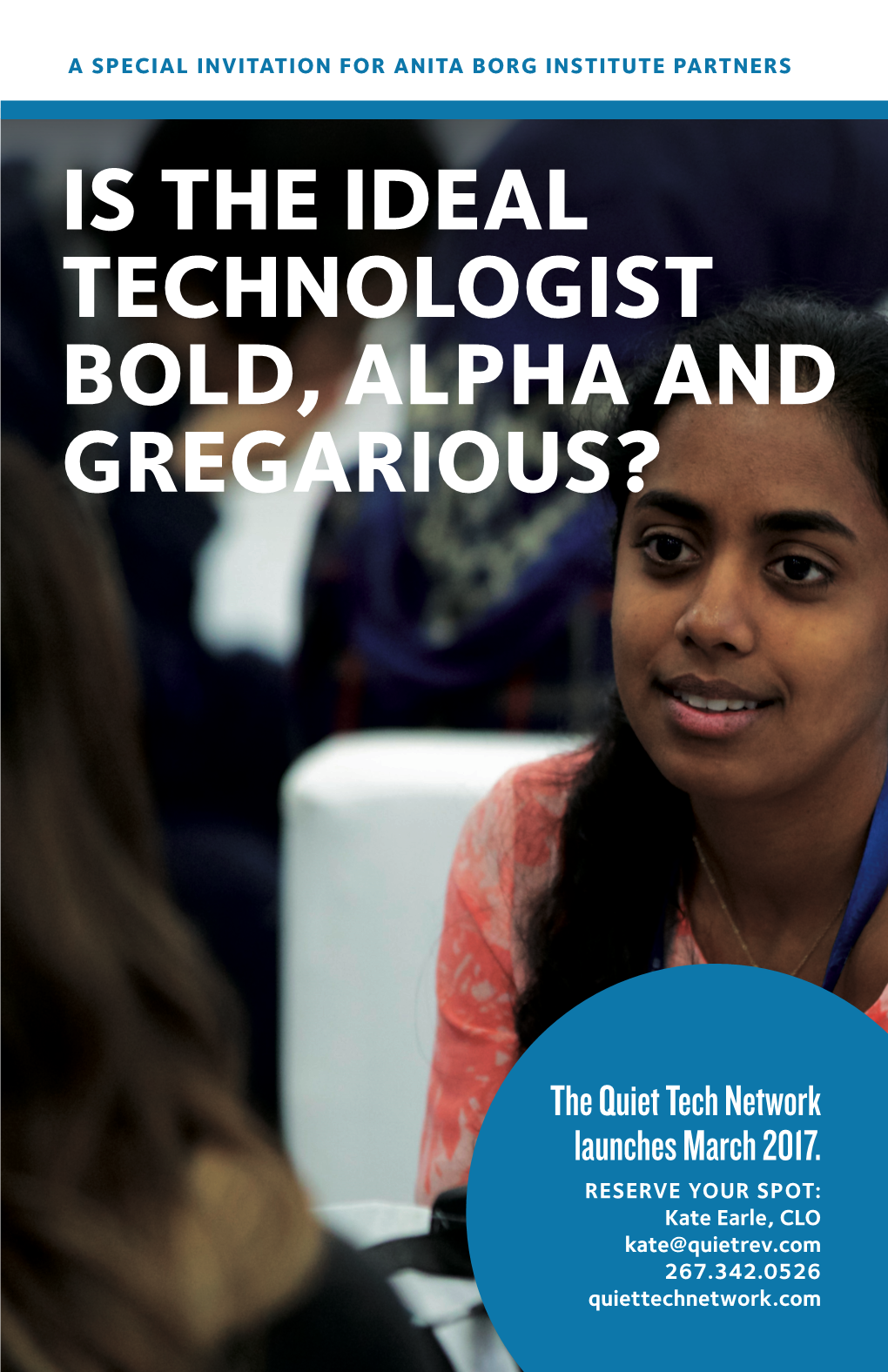 Is the Ideal Technologist Bold, Alpha and Gregarious?