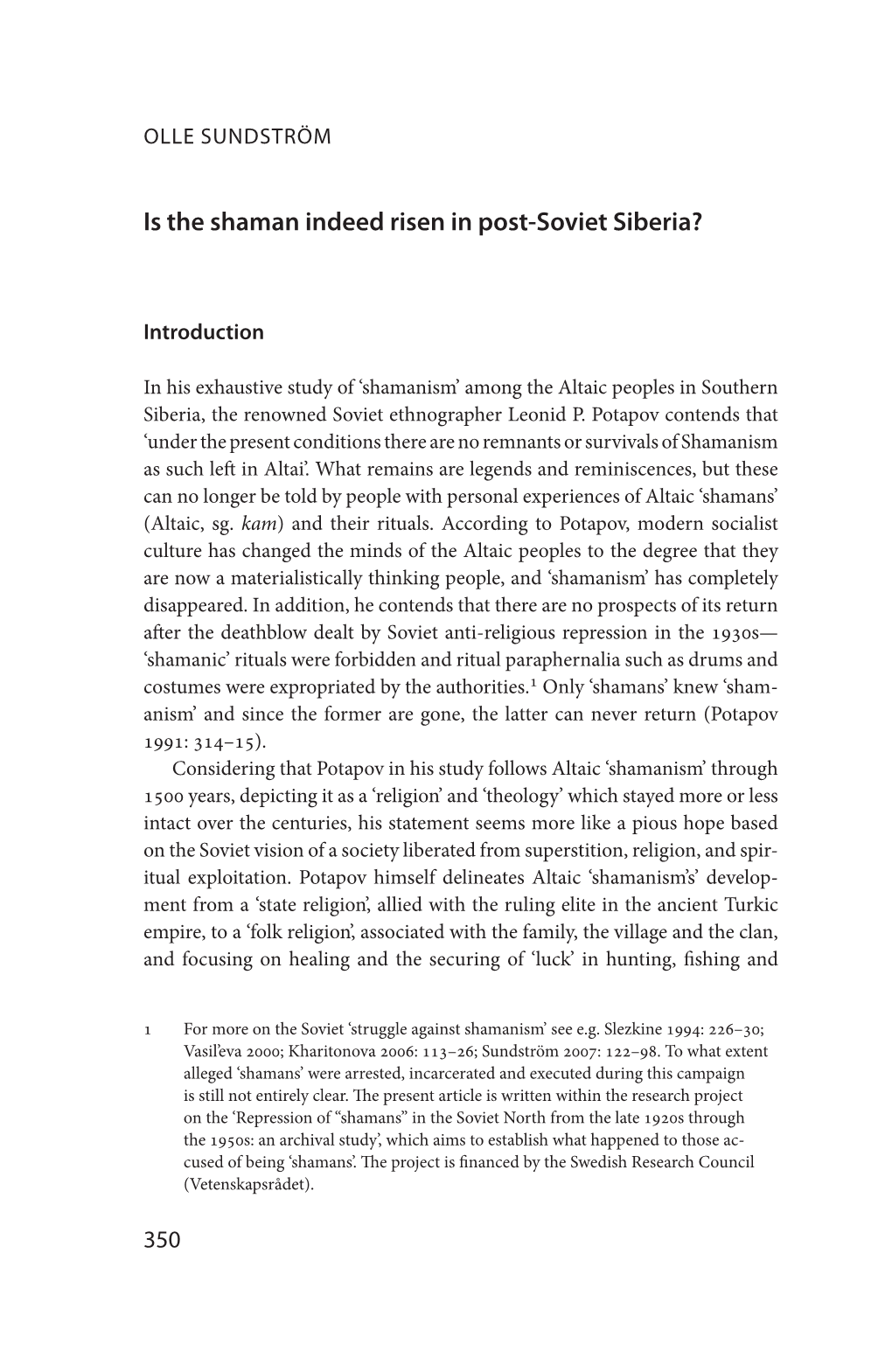 Is the Shaman Indeed Risen in Post-Soviet Siberia?