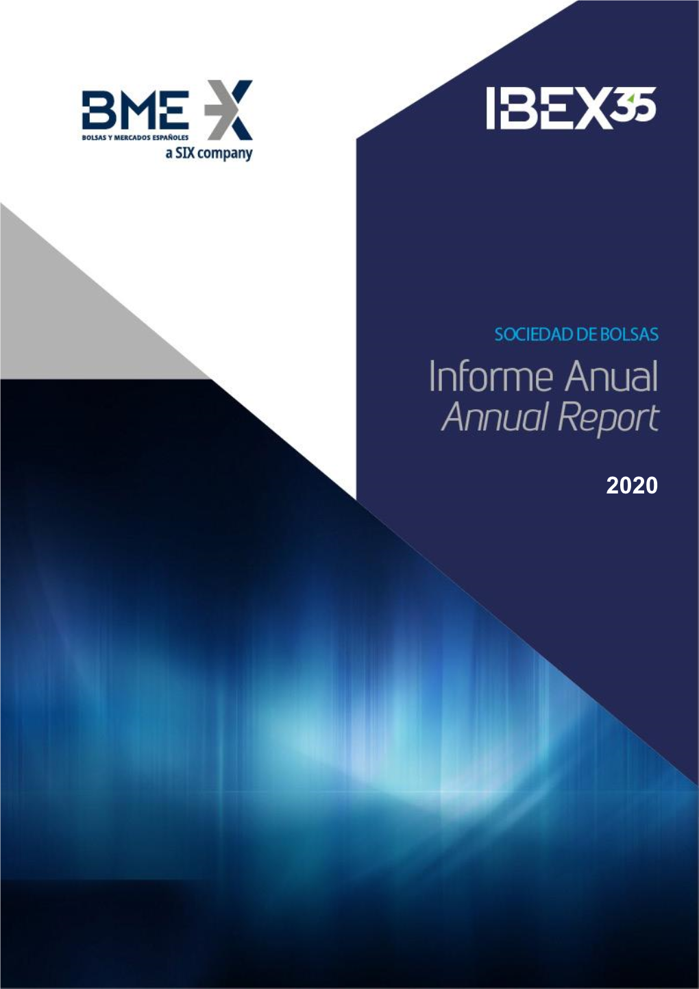 Informe Anual 2020 - Annual Report 2020 3 1 Valores Securities 1.1 Valores Incluidos En S.I.B.E (Accs