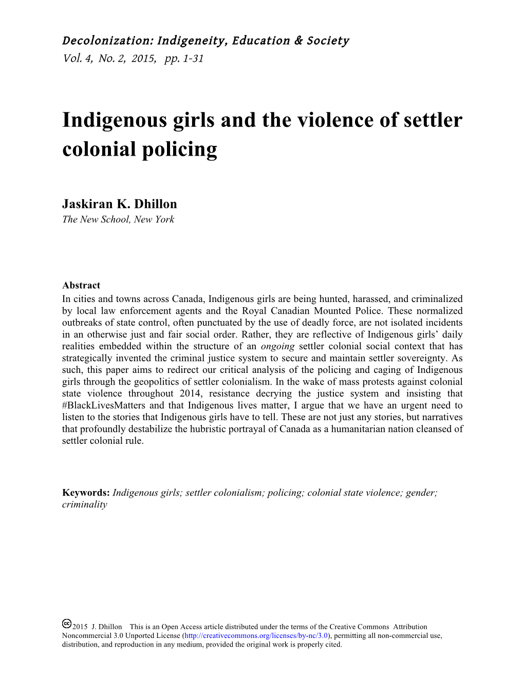 Indigenous Girls and the Violence of Settler Colonial Policing