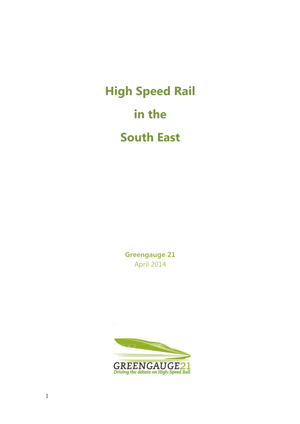 High Speed Rail in the South East