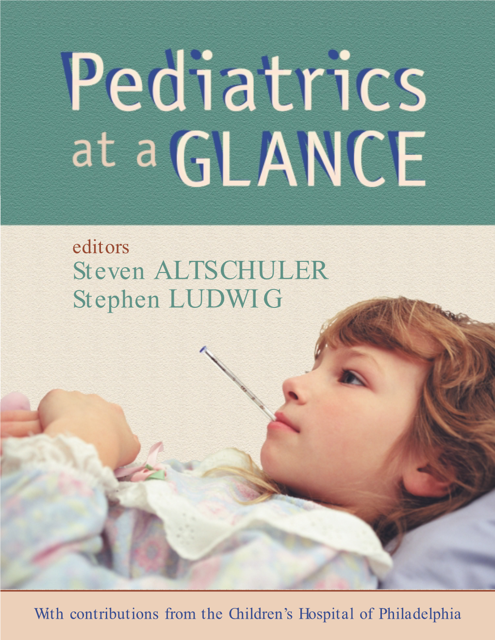 Pediatrics at a Glance, Digital Version