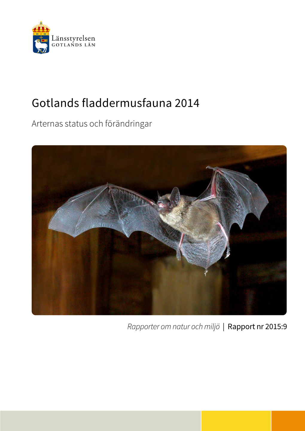 Gotlands Fladdermusfauna 2014