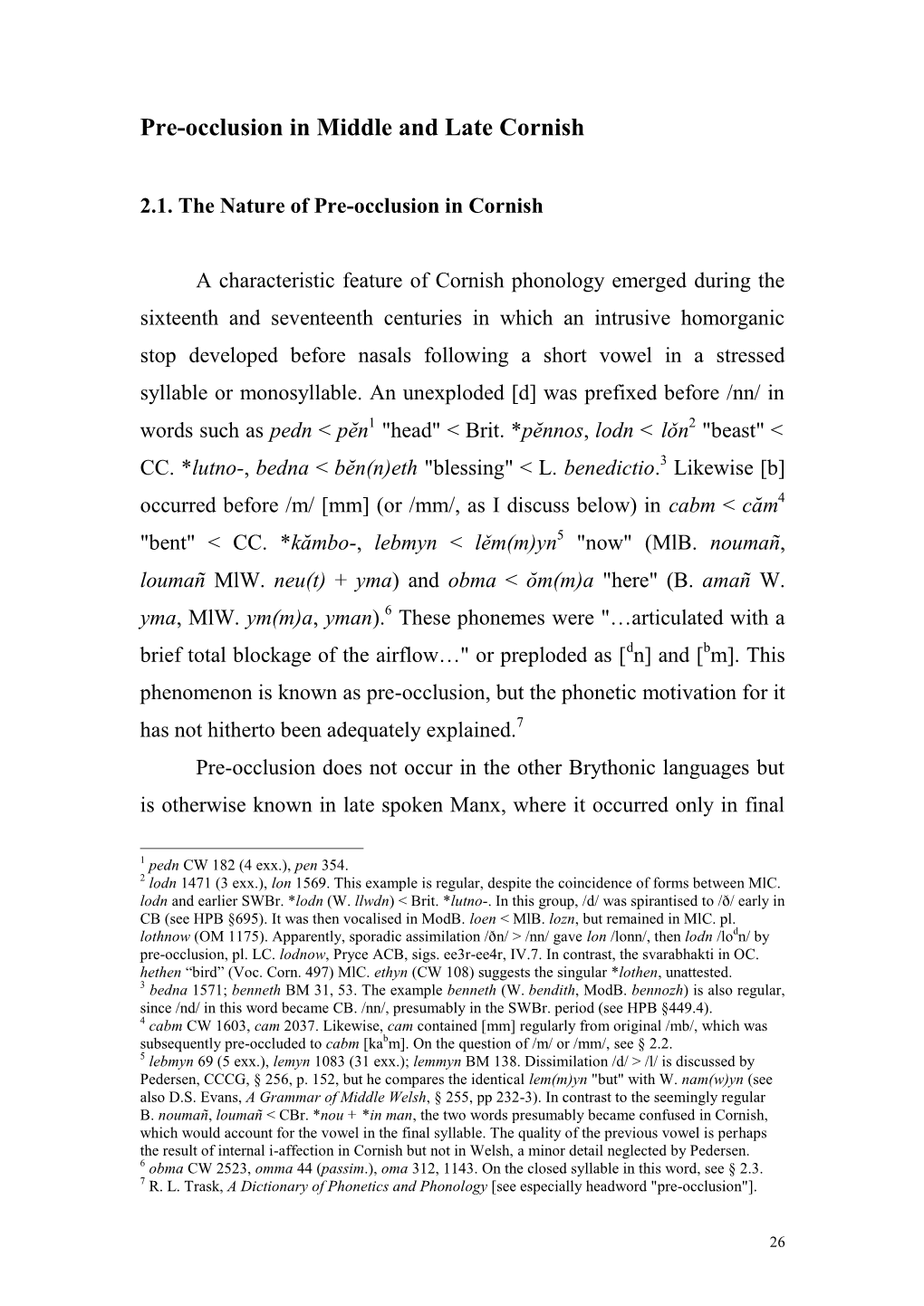 Pre-Occlusion in Middle and Late Cornish