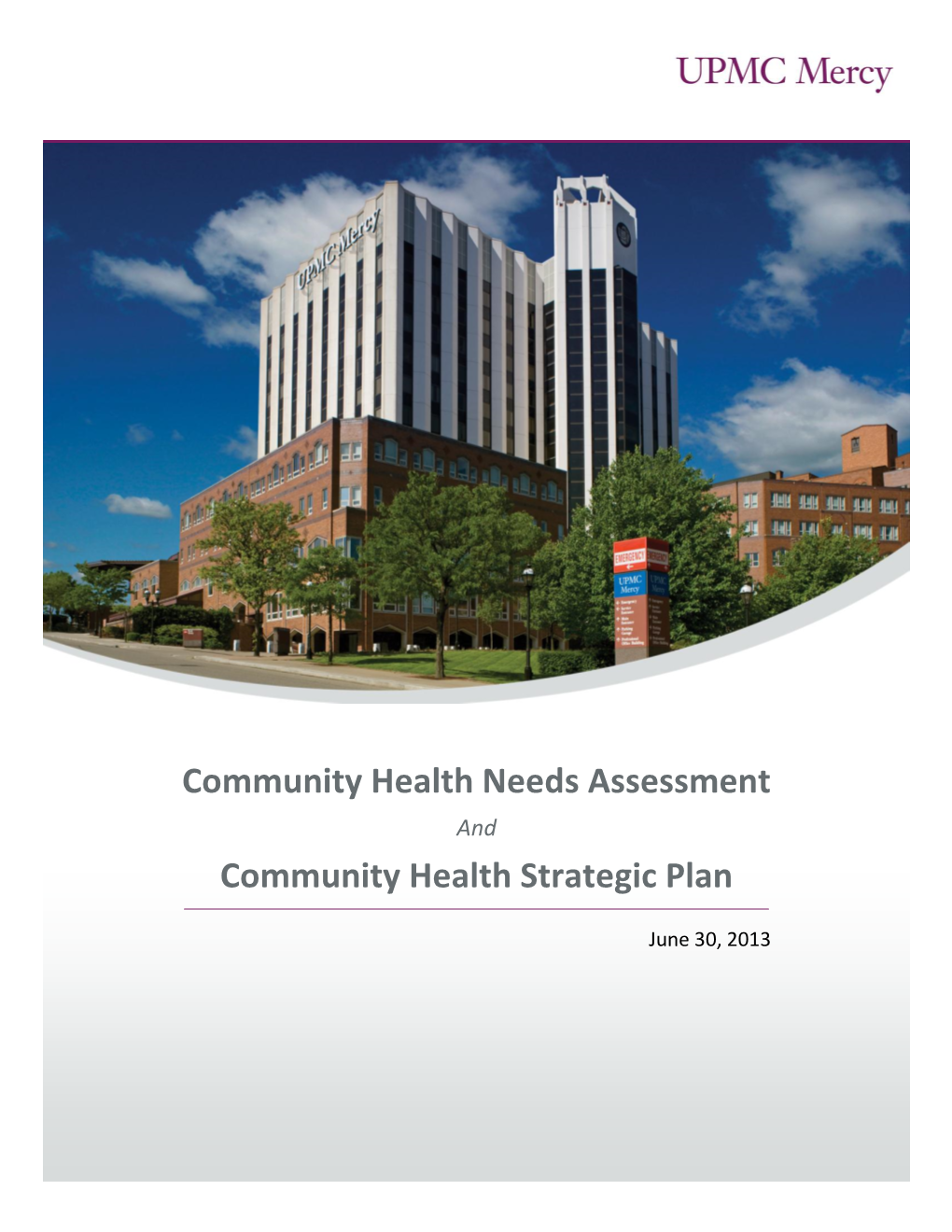 Community Health Needs Assessment Community Health Strategic Plan