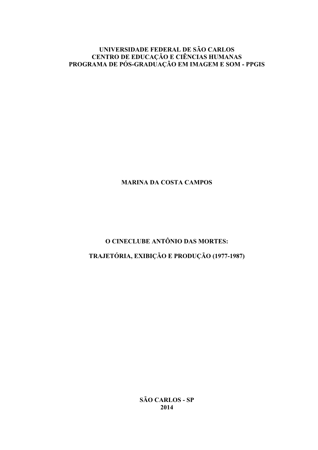 Universidade Federal De São Carlos Centro De Educação E Ciências Humanas Programa De Pós-Graduação Em Imagem E Som - Ppgis