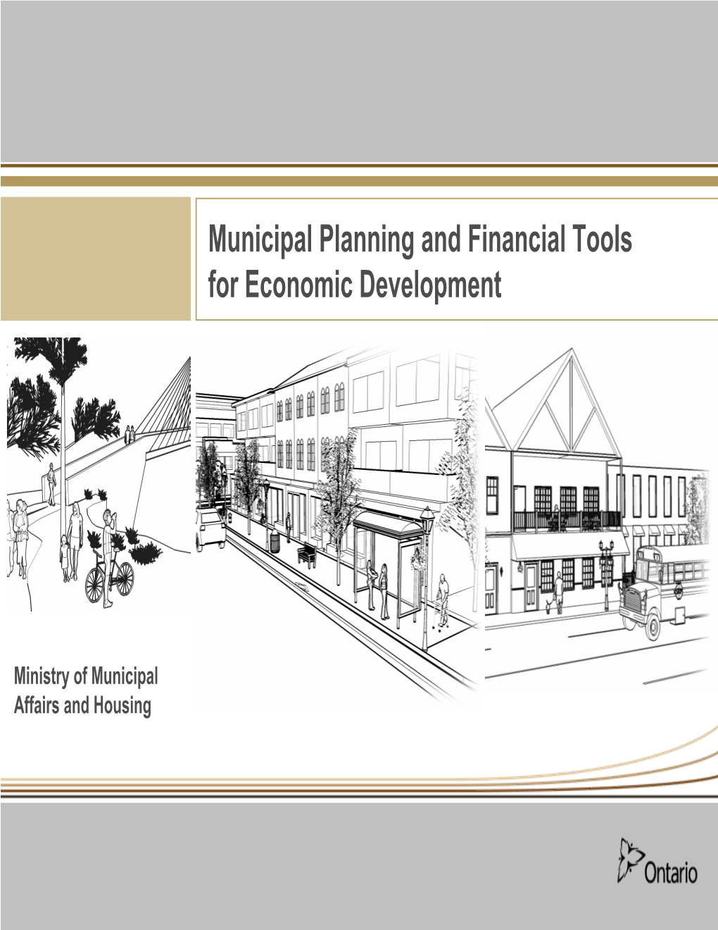 Municipal Planning and Financial Tools for Economic Development