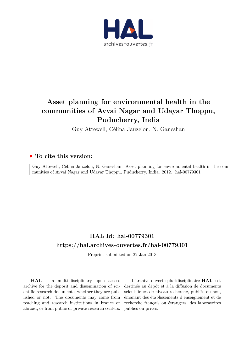 Asset Planning for Environmental Health in the Communities of Avvai Nagar and Udayar Thoppu, Puducherry, India Guy Attewell, Célina Jauzelon, N