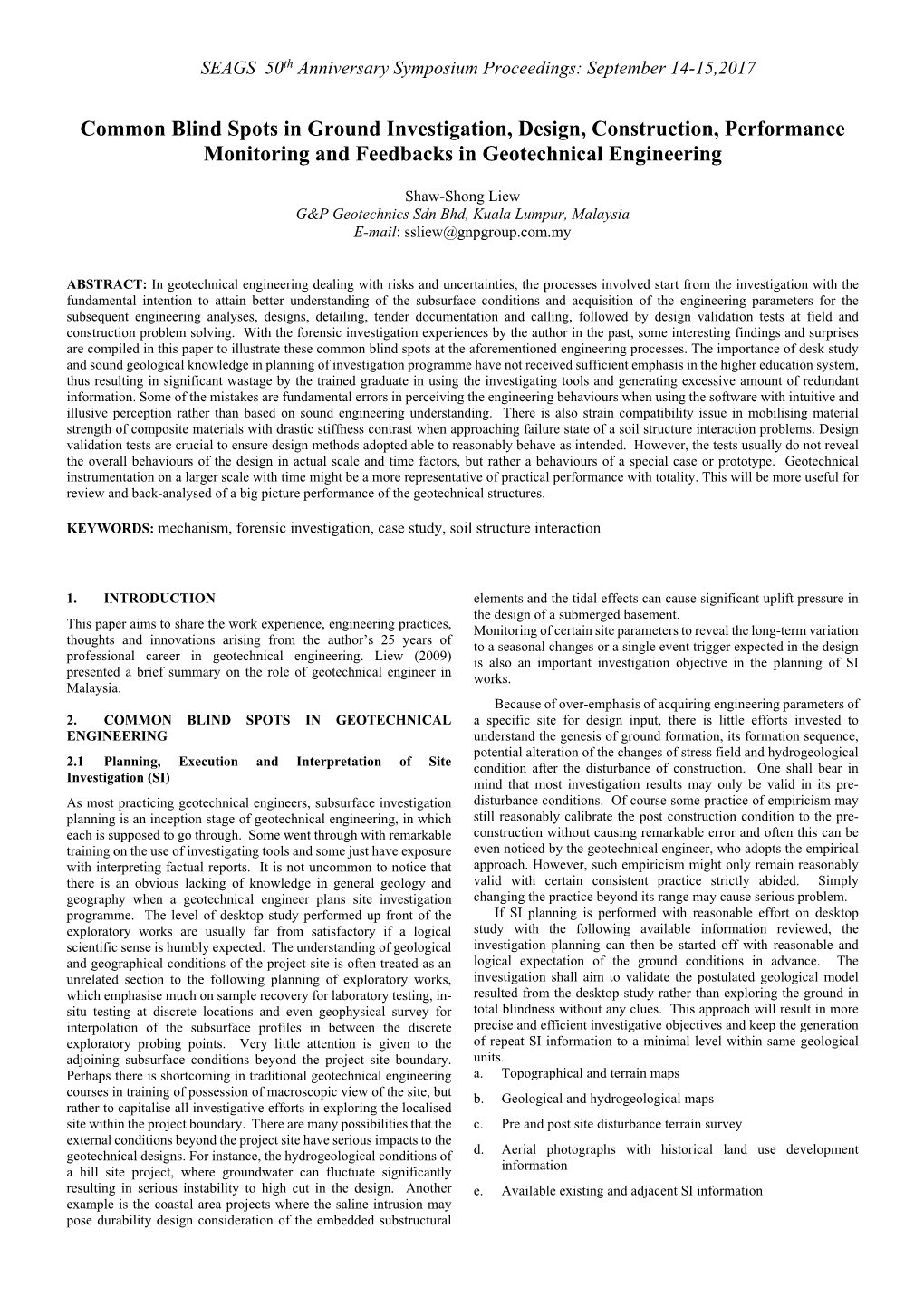 Common Blind Spots in Ground Investigation, Design, Construction, Performance Monitoring and Feedbacks in Geotechnical Engineering