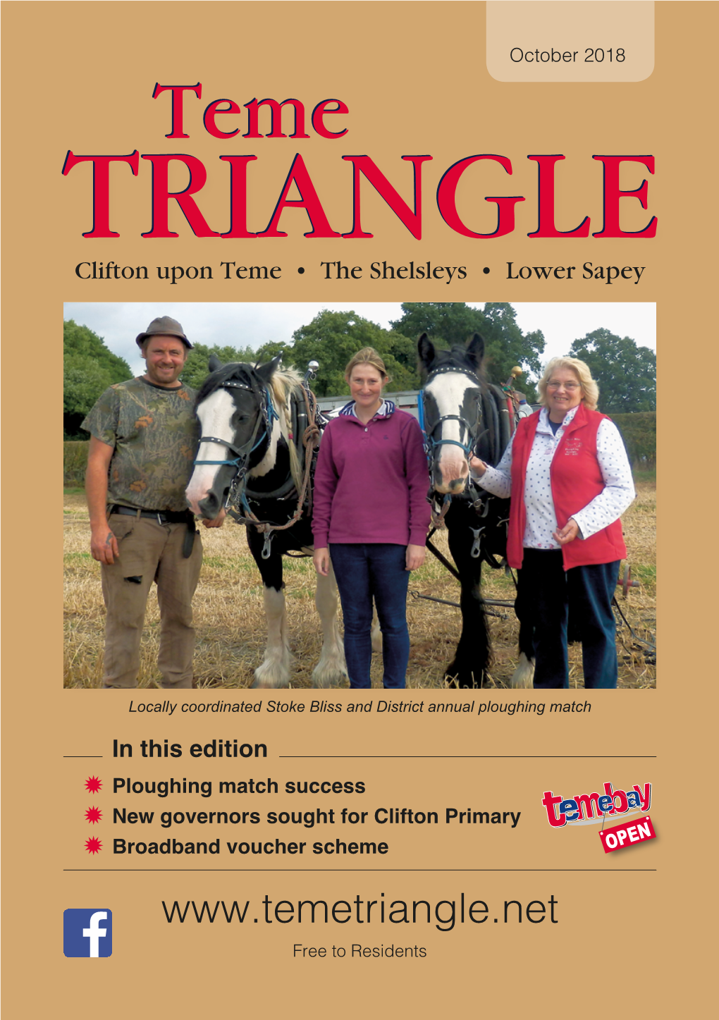 October 2018 Temeteme TRIANGLETRIANGLE Clifton Upon Teme • the Shelsleys • Lower Sapey