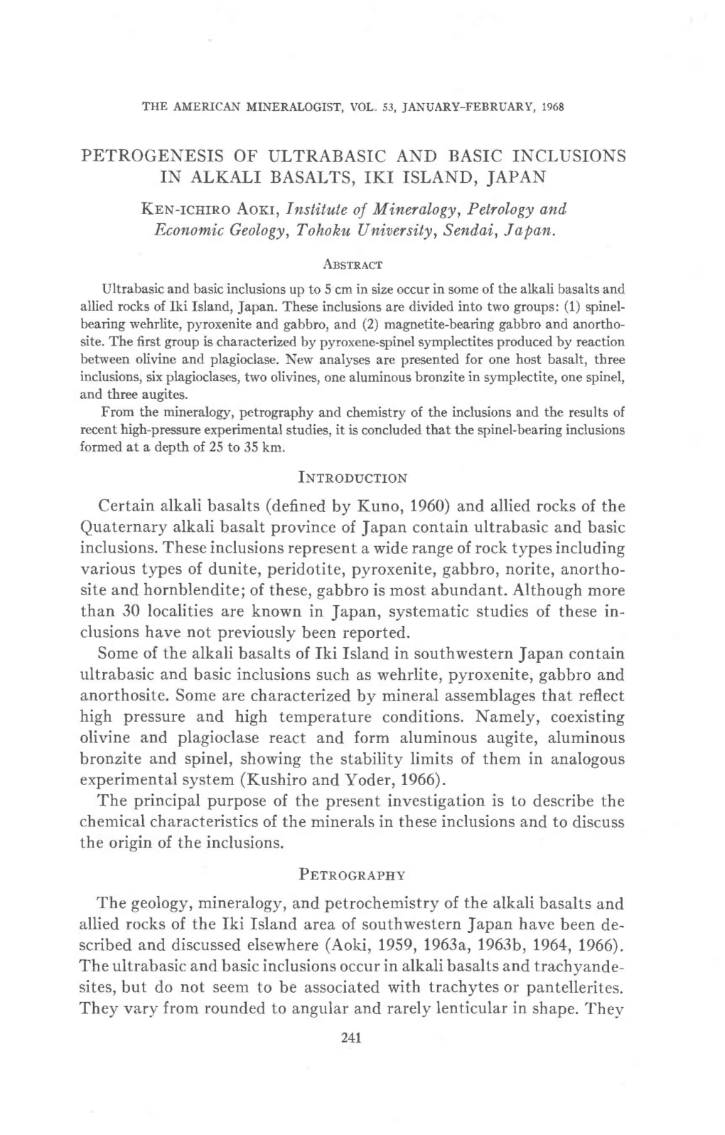 PETROGENESIS of ULTRABASIC and BASIC INCLUSIONS in ALKALI BASALTS, IKI ISLAND, JAPAN KBN-Rcnrnoaoxr, Inslituteoj Mineralogy, Petrology And