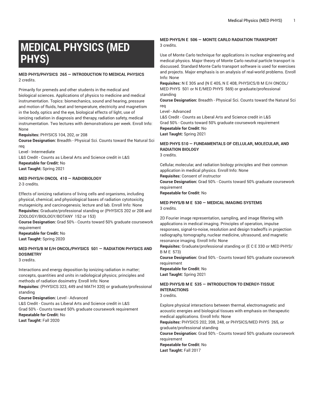 Medical Physics (MED PHYS) 1