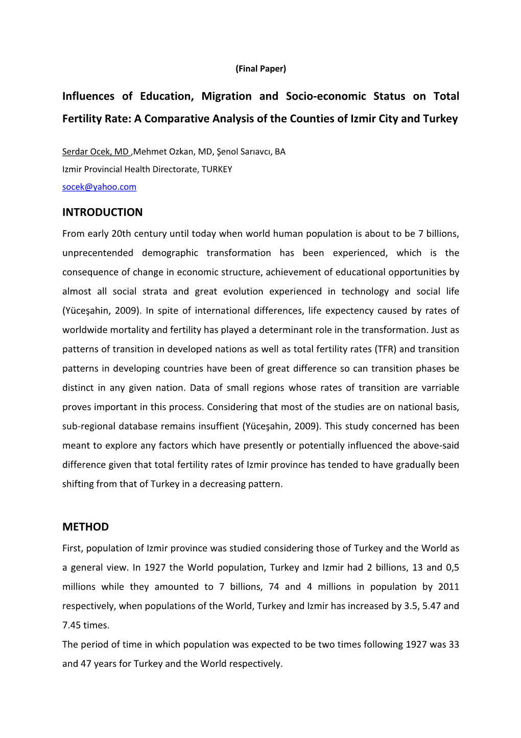 Influences of Education, Migration and Socio-Economic Status on Total Fertility Rate: a Comparative Analysis of the Counties of Izmir City and Turkey
