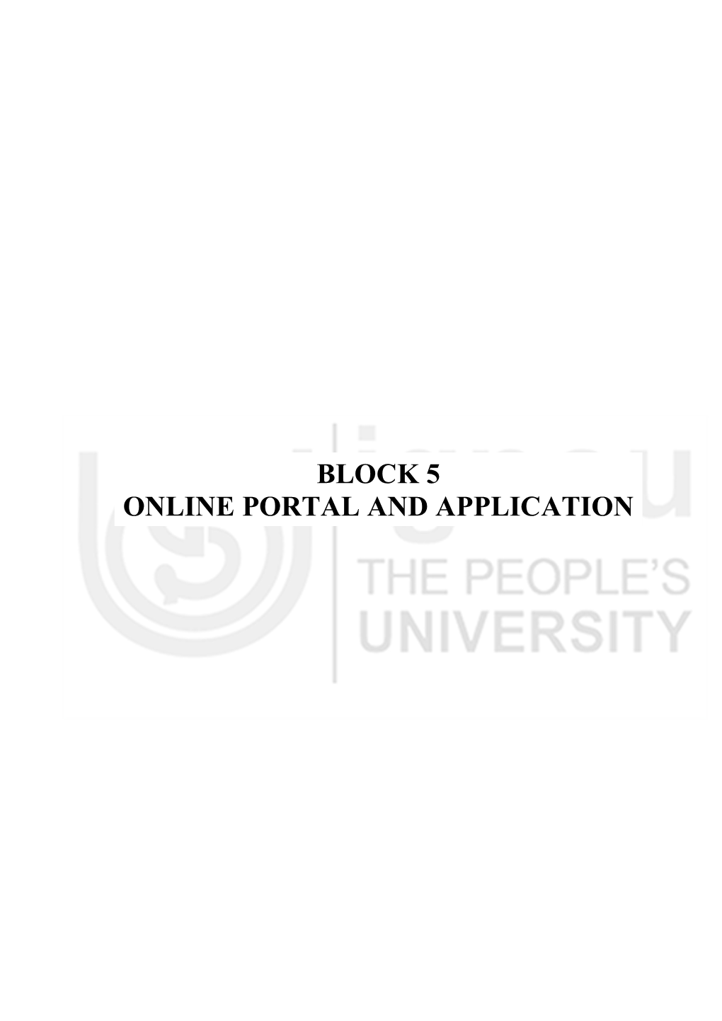 Block 5 Online Portal and Application