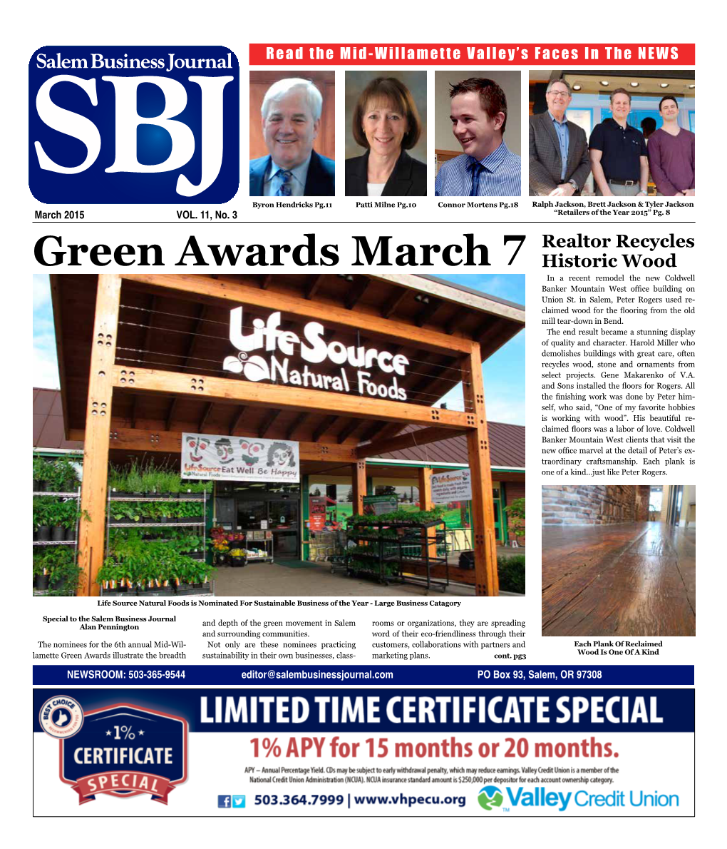 Green Awards March 7 Historic Wood in a Recent Remodel the New Coldwell Banker Mountain West Office Building on Union St