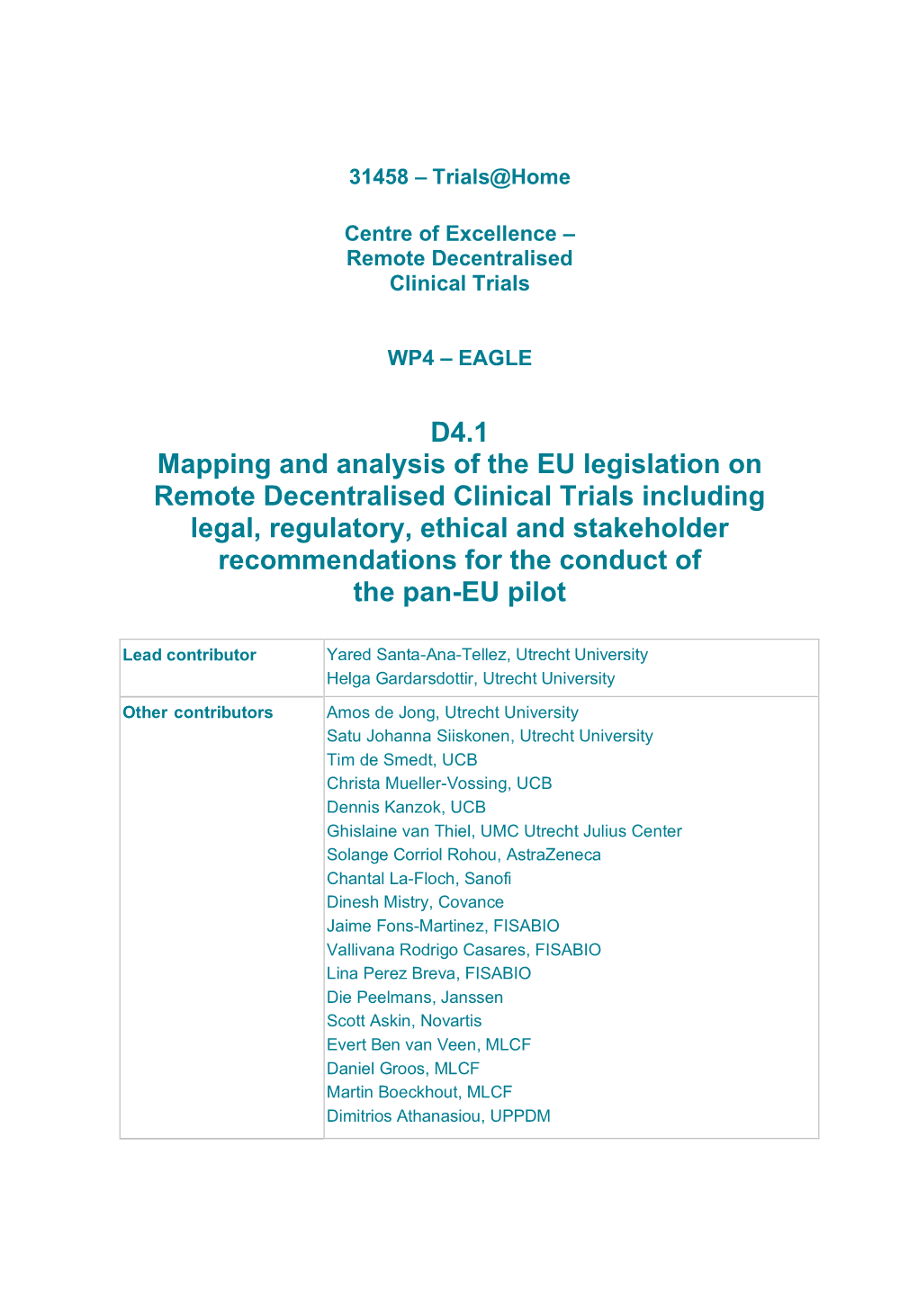 D4.1 Mapping and Analysis of the EU Legislation on Remote Decentralised Clinical Trials Including Legal, Regulatory, Ethical An