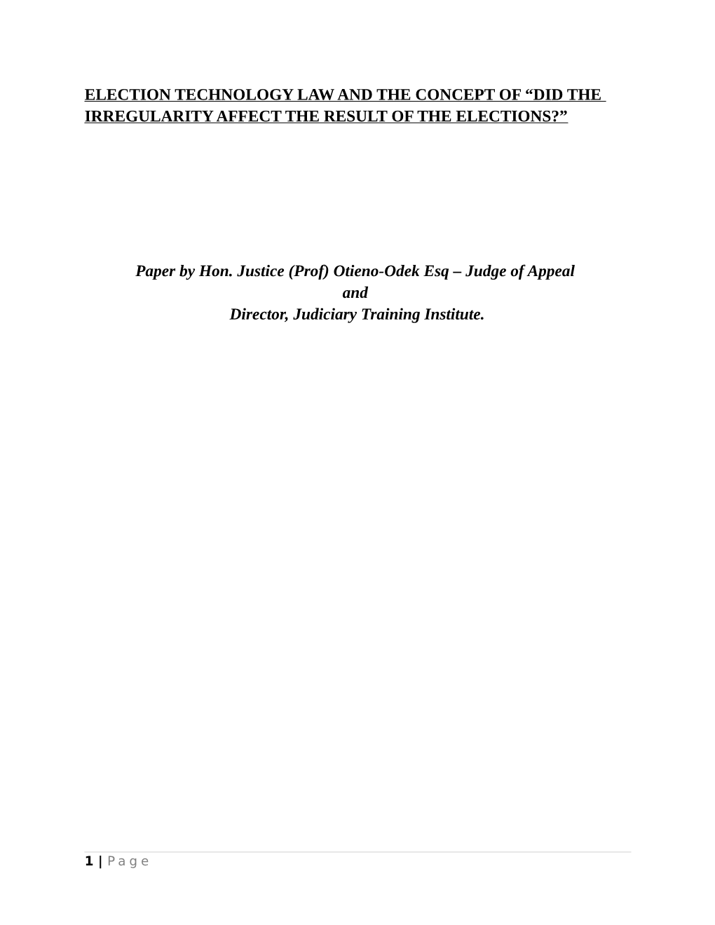 Election Technology Law and the Concept of “Did the Irregularity Affect the Result of the Elections?”