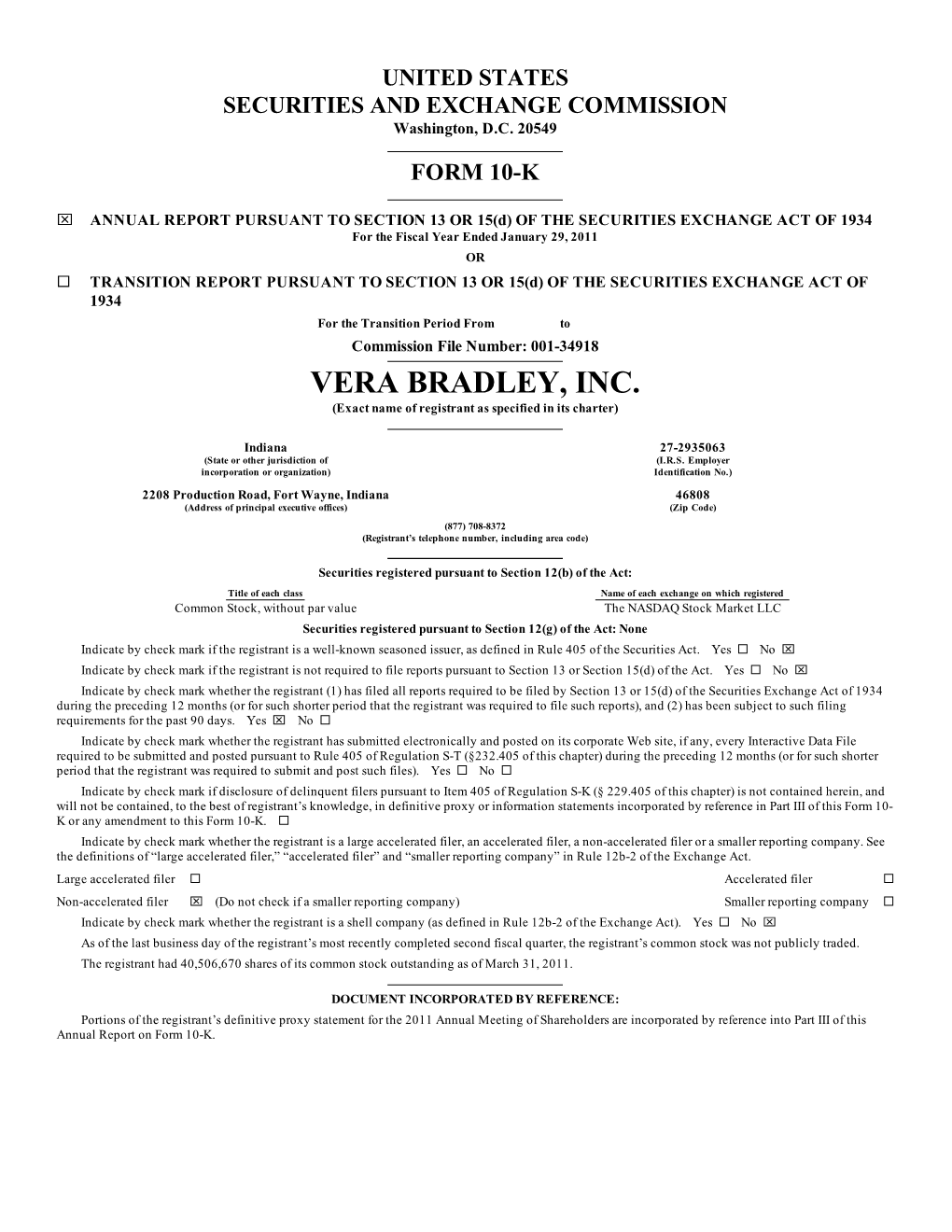 VERA BRADLEY, INC. (Exact Name of Registrant As Specified in Its Charter)