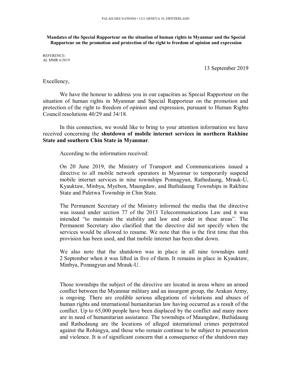 13 September 2019 Excellency, We Have the Honour to Address You in Our Capacities As Special Rapporteur on the Situation of Huma