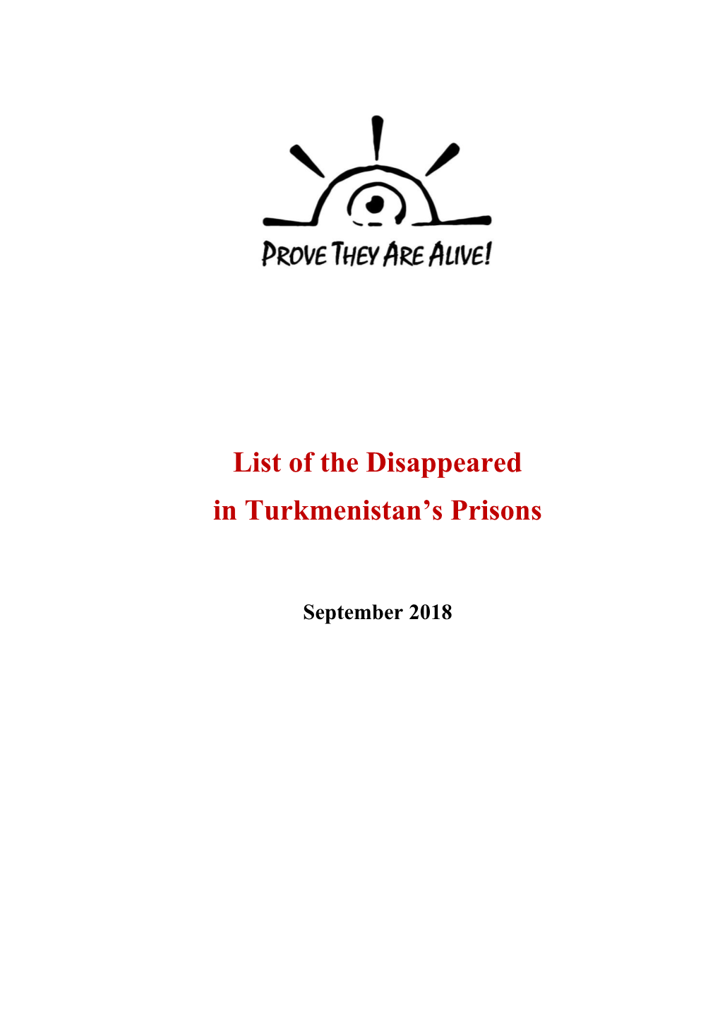 List of the Disappeared in Turkmenistan's Prisons, Based on Thorough Research, Including a Review of Available Documents and Independent Sources