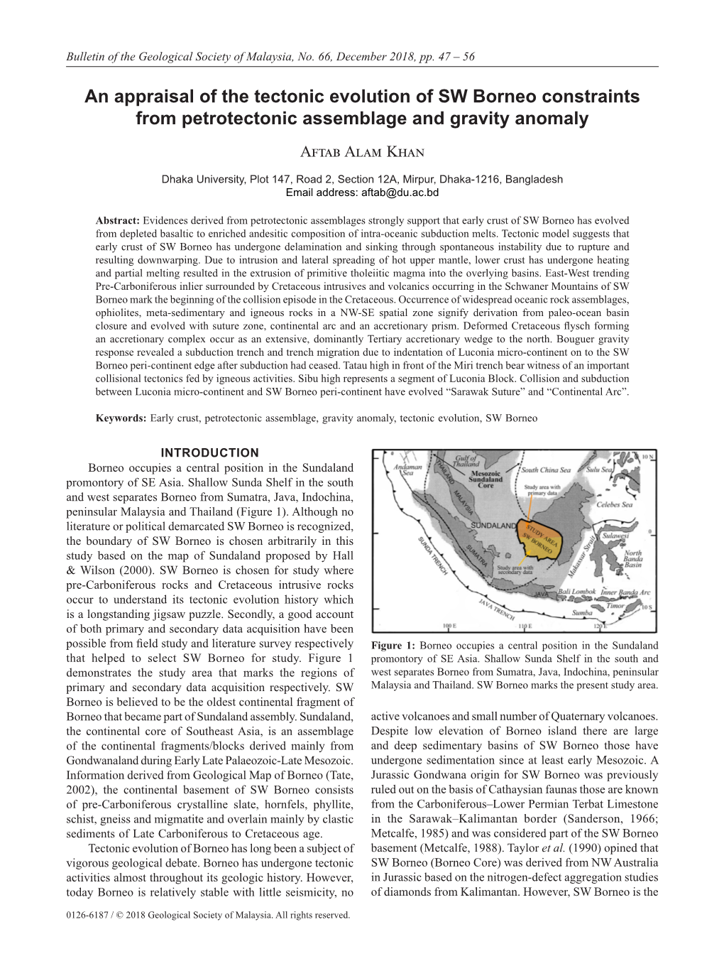 An Appraisal of the Tectonic Evolution of SW Borneo Constraints from Petrotectonic Assemblage and Gravity Anomaly Aftab Alam Khan