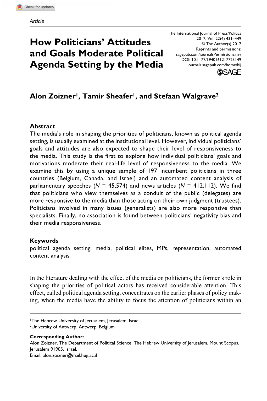 How Politicians' Attitudes and Goals Moderate Political Agenda Setting