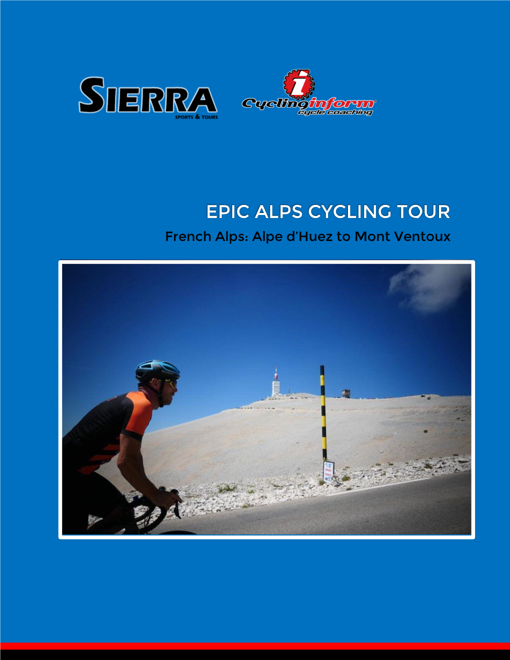 French Alps: Alpe D’Huez to Mont Ventoux