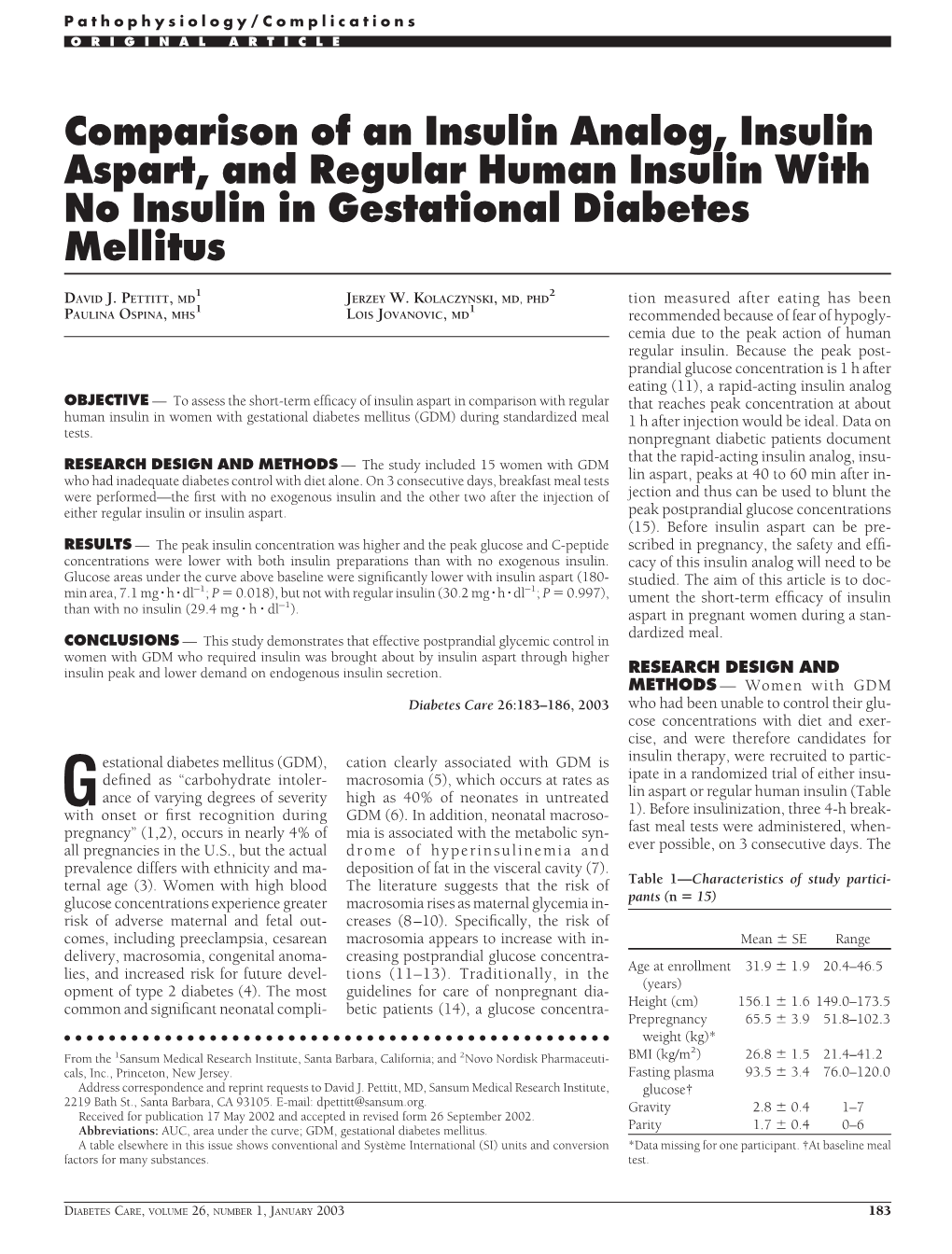 Comparison of an Insulin Analog, Insulin Aspart, and Regular Human Insulin with No Insulin in Gestational Diabetes Mellitus