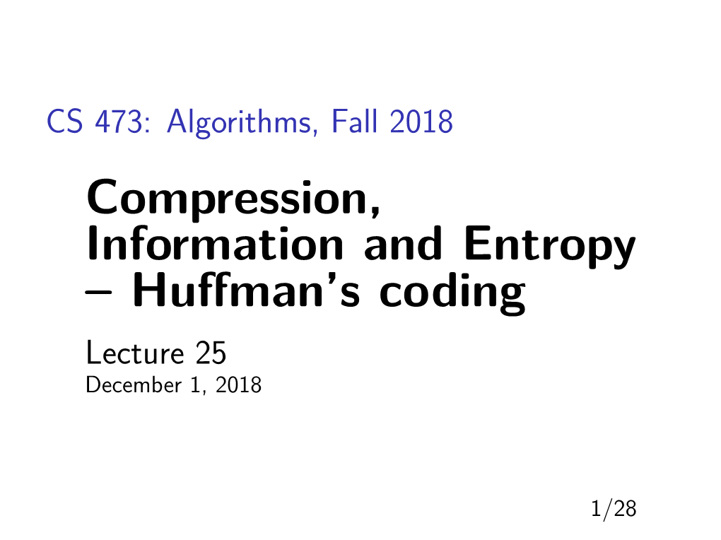 Compression, Information and Entropy – Huffman's Coding