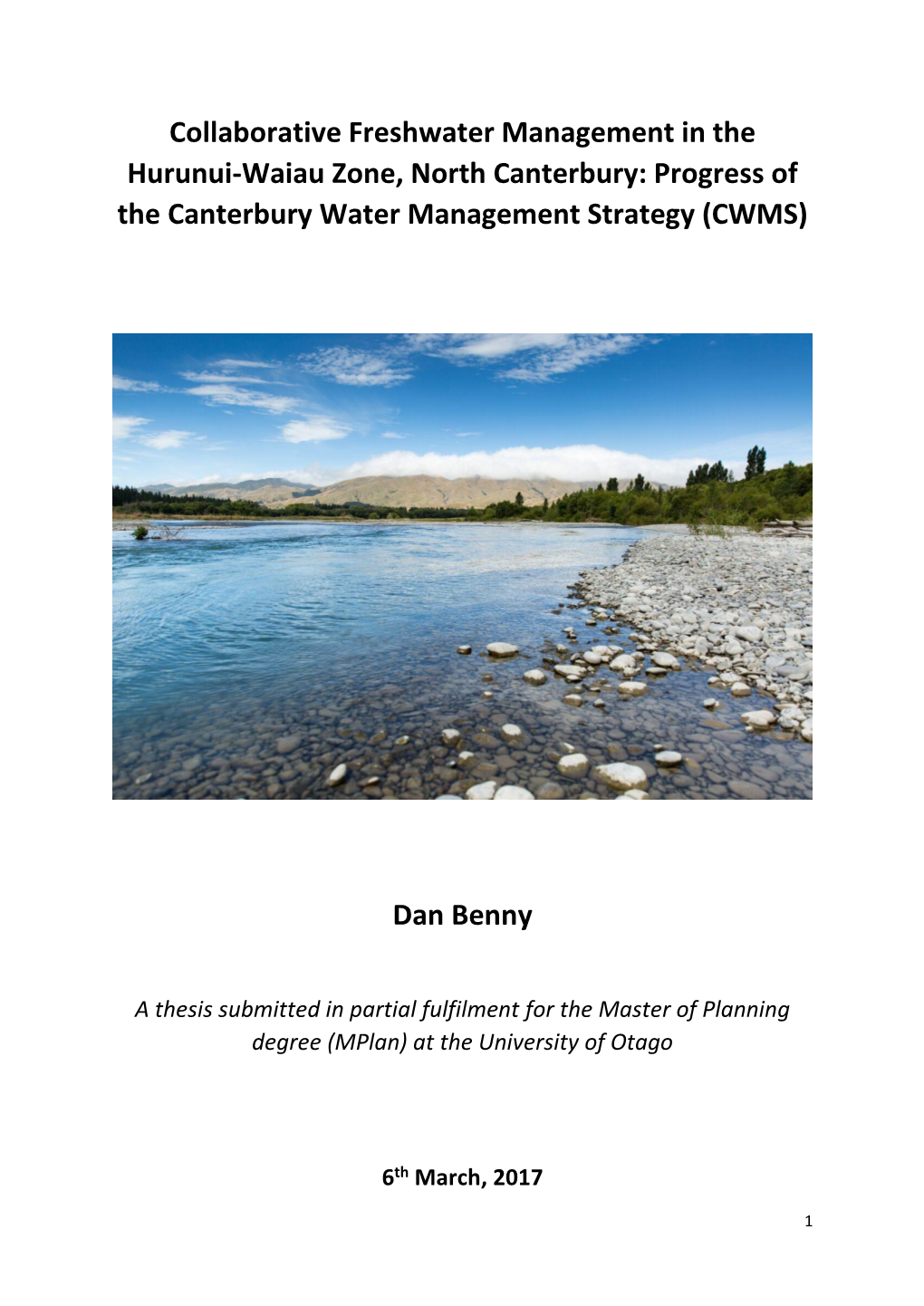 Collaborative Freshwater Management in the Hurunui-Waiau Zone, North Canterbury: Progress of the Canterbury Water Management Strategy (CWMS)