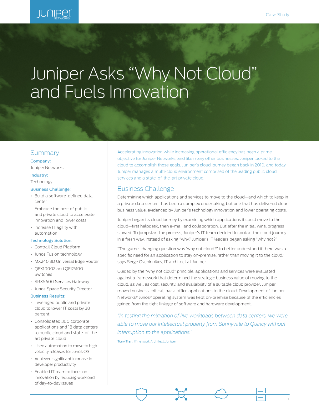 Juniper Asks “Why Not Cloud” and Fuels Innovation