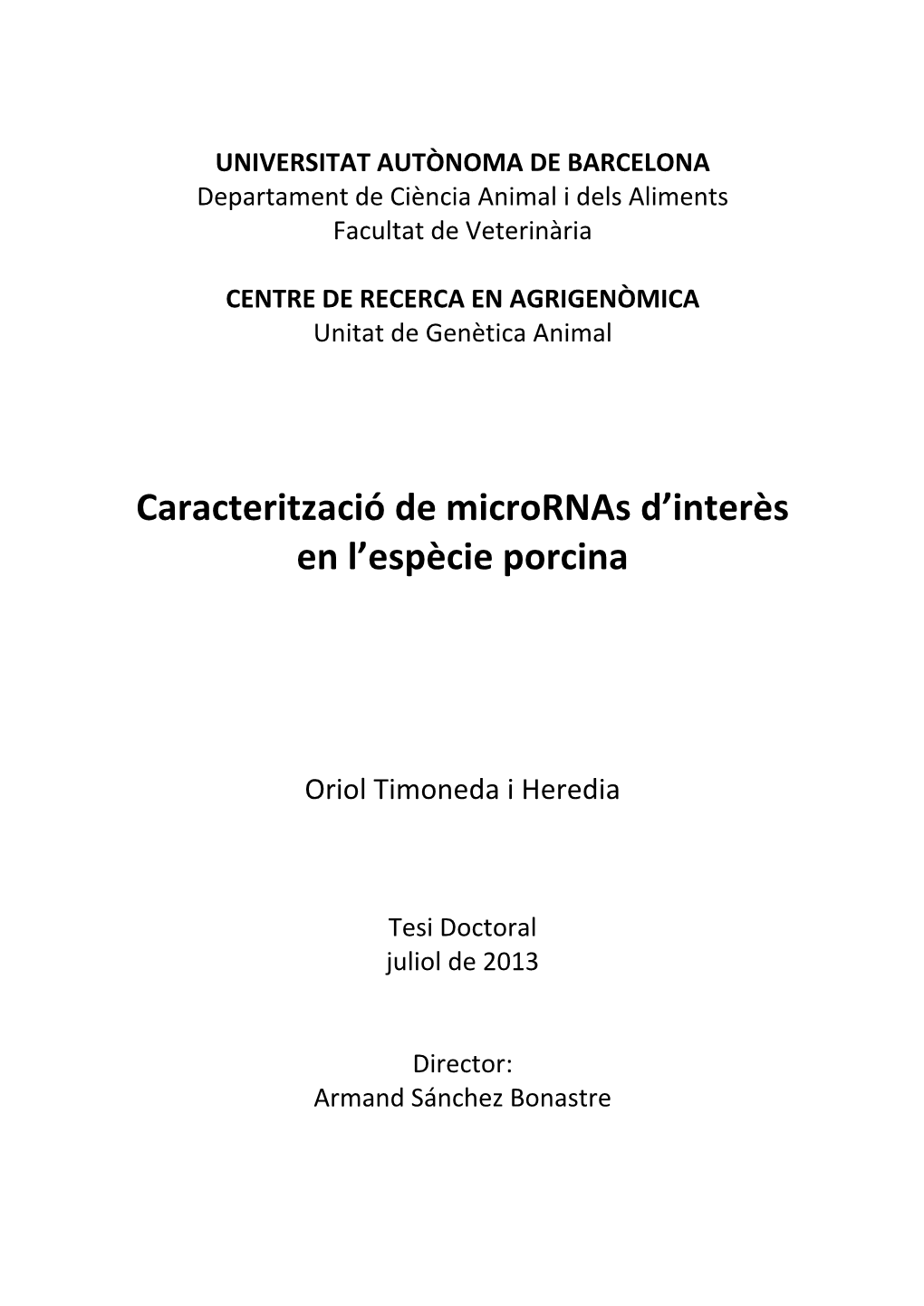Caracterització De Micrornas D'interès En L'espècie Porcina