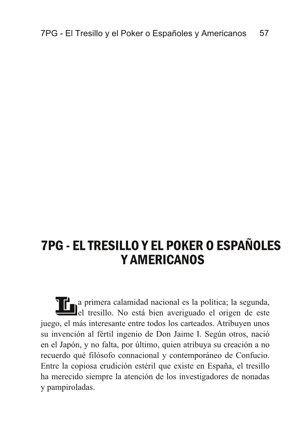 7PG ­ El Tresillo Y El Poker O Españoles Y Americanos 57