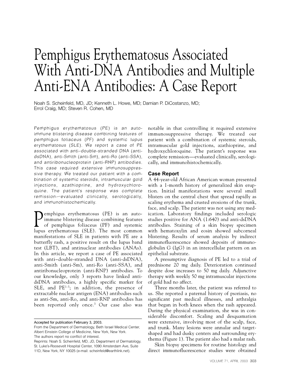 Pemphigus Erythematosus Associated with Anti-DNA Antibodies and Multiple Anti-ENA Antibodies: a Case Report