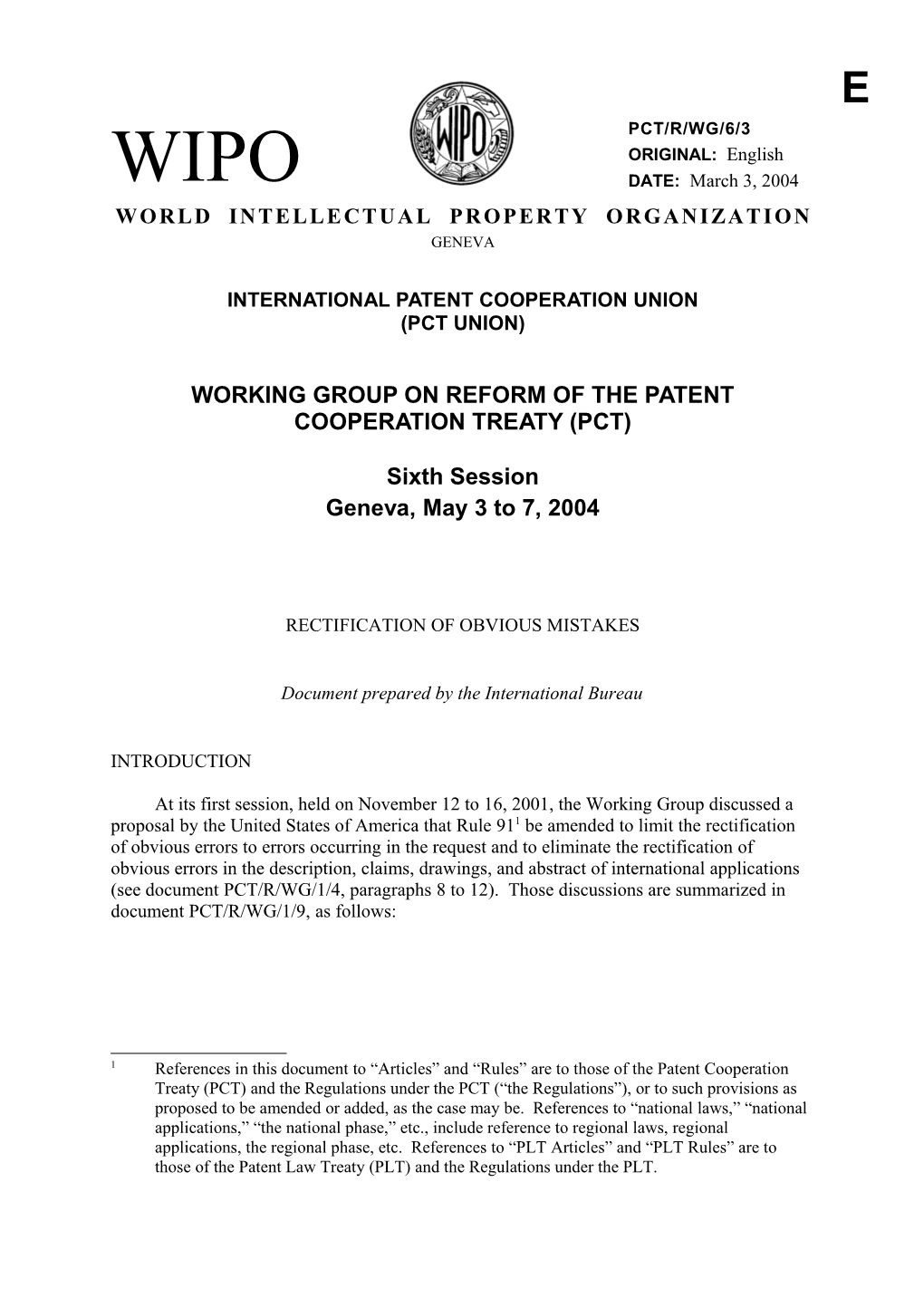 PCT/R/WG/6/3: Rectification of Obvious Mistakes