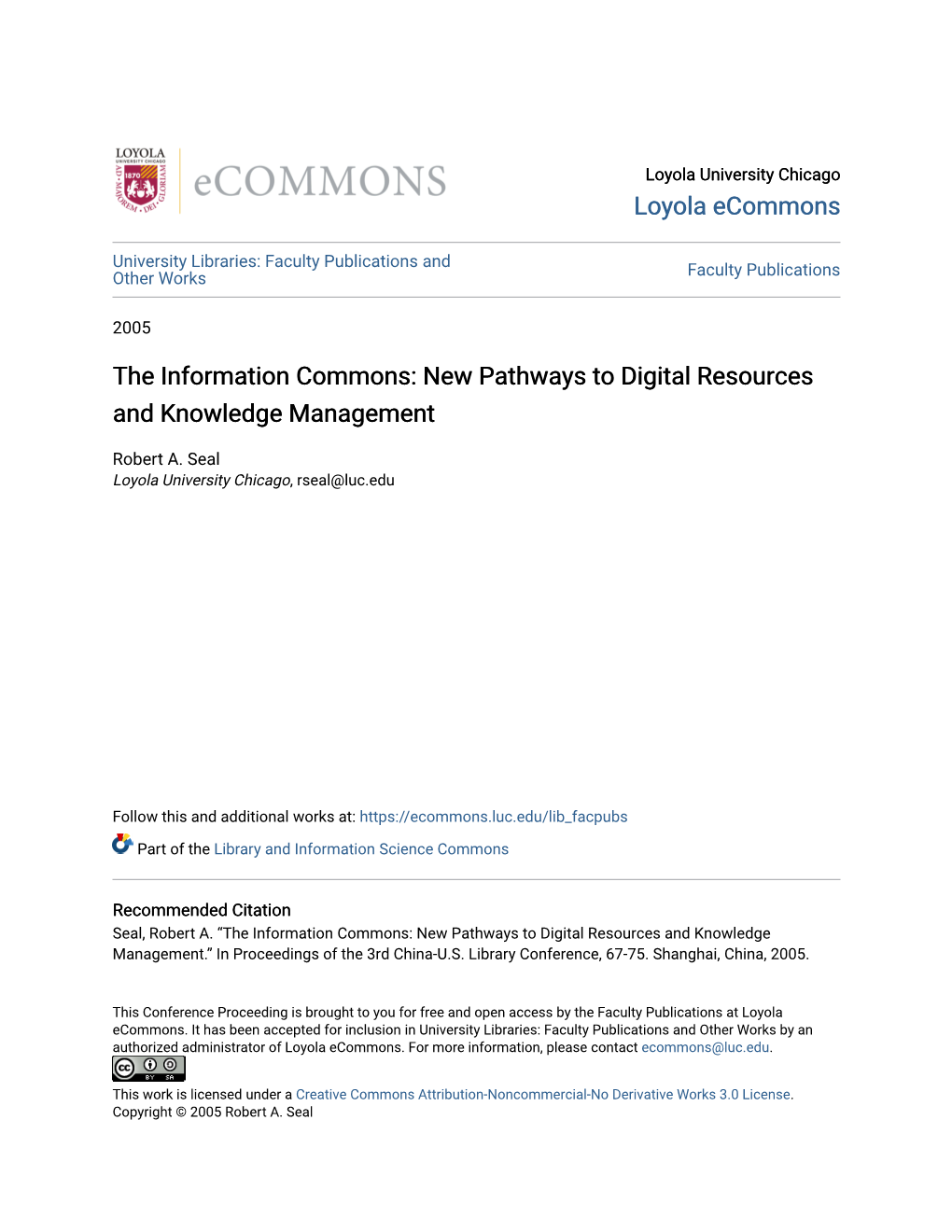 The Information Commons: New Pathways to Digital Resources and Knowledge Management