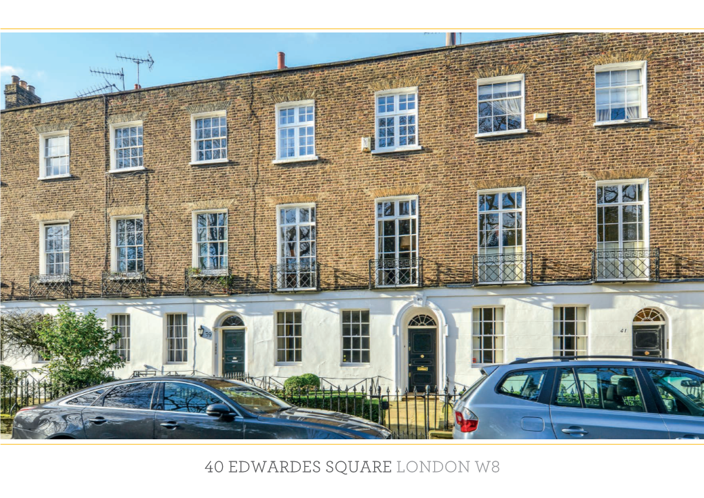 40 Edwardes Square London W8 40 Edwardes Square