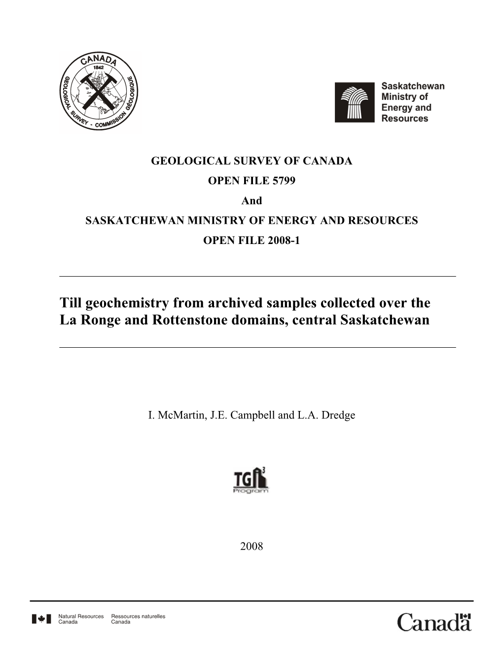 Till Geochemistry from Archived Samples Collected Over the La Ronge and Rottenstone Domains, Central Saskatchewan