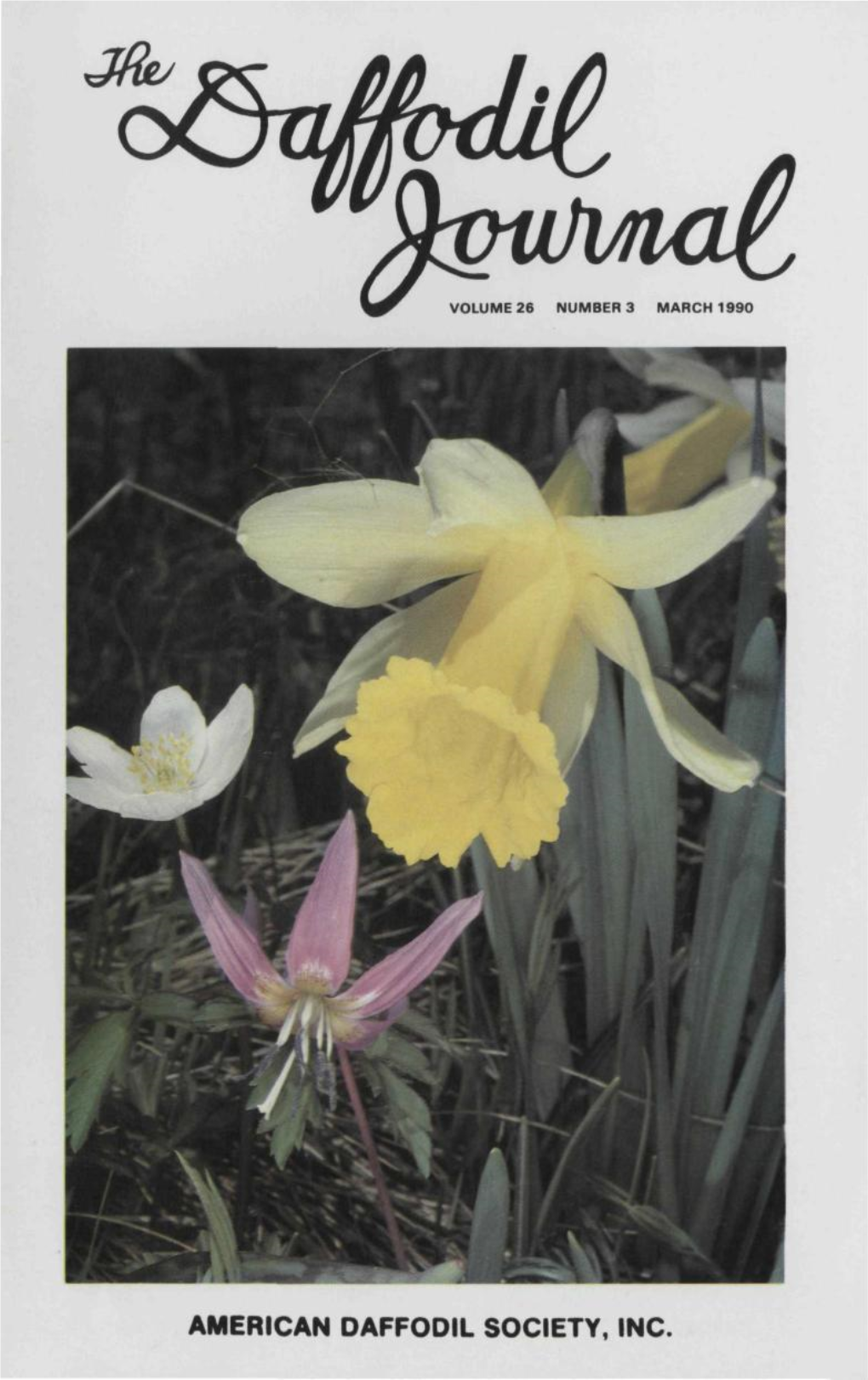 AMERICAN DAFFODIL SOCIETY, INC. the Daffodil Journal ISSN 0011-5290 Quarterly Publication of the American Daffodil Society, Inc