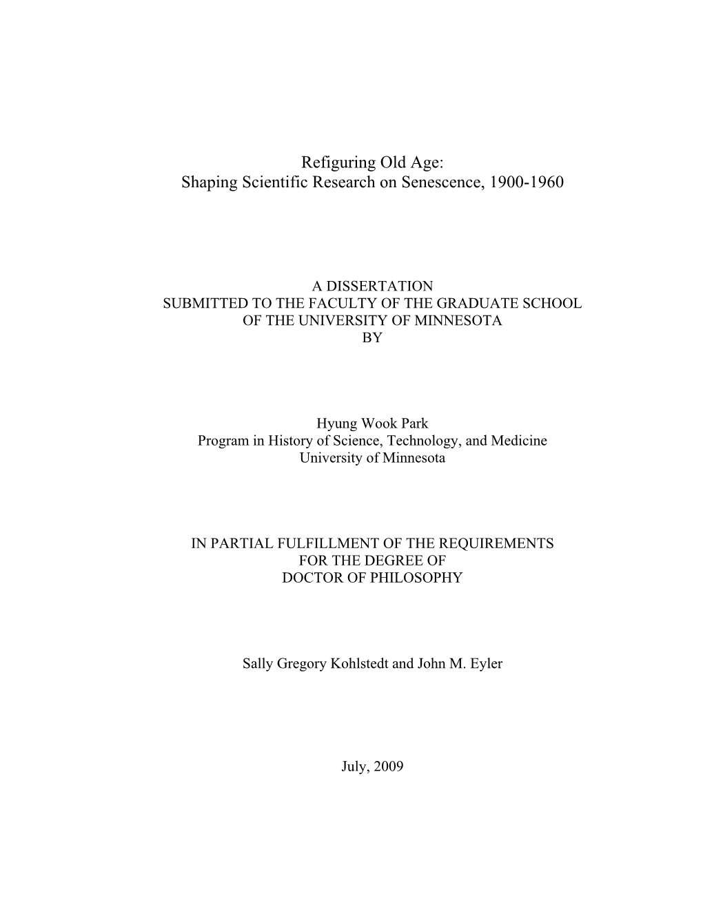 104 Loeb and Northrop’S Experimental Manipulation of Longevity Was Deeply Related to the Discourse on Immortality at That Time