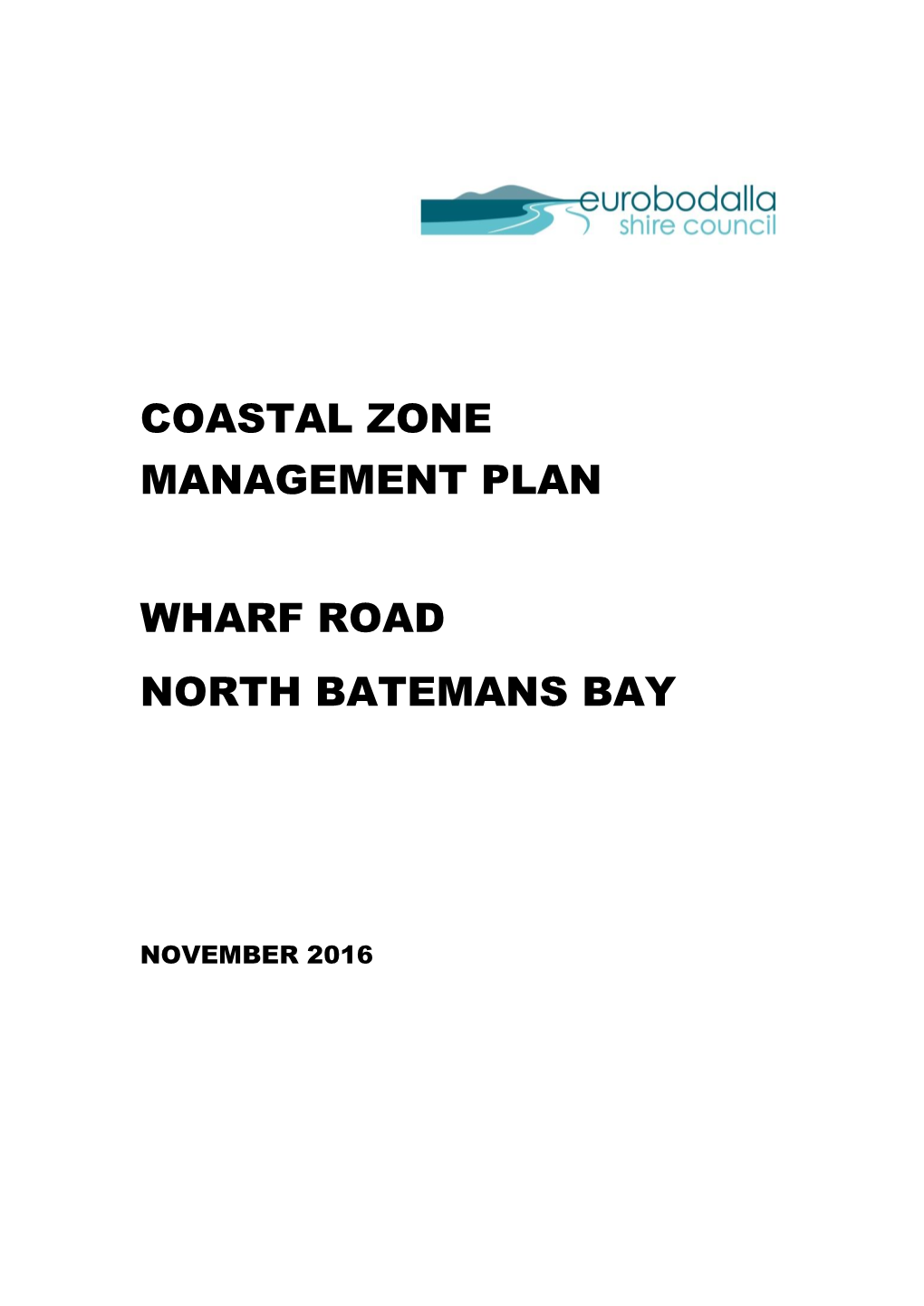 Coastal Zone Management Plan Wharf Road North Batemans