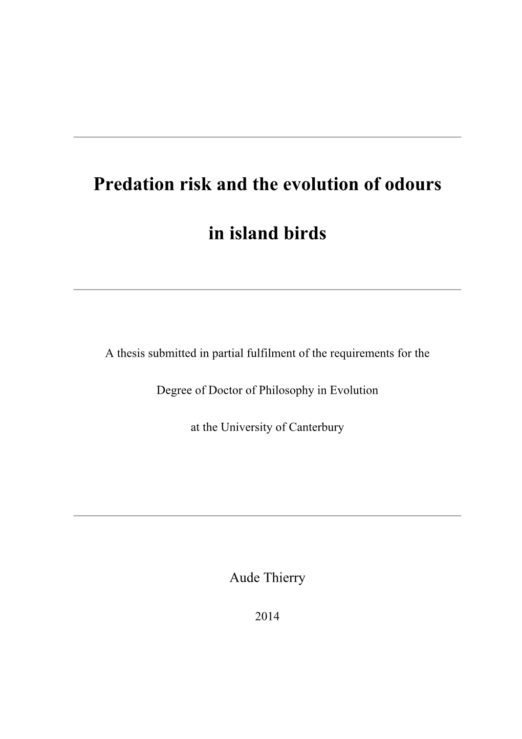 Predation Risk and the Evolution of Odours in Island Birds